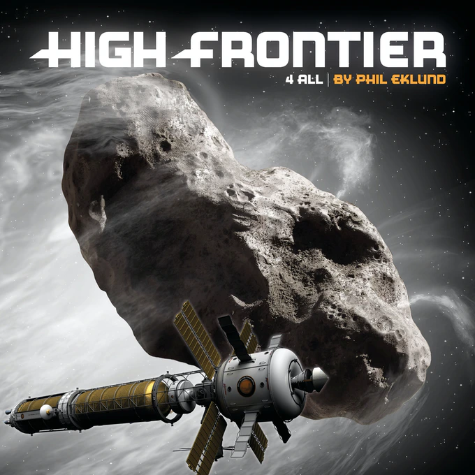 Phil Eklund s game The High Frontier has earned fans around the world  The newest version is now the high frontier board game 4th edition 